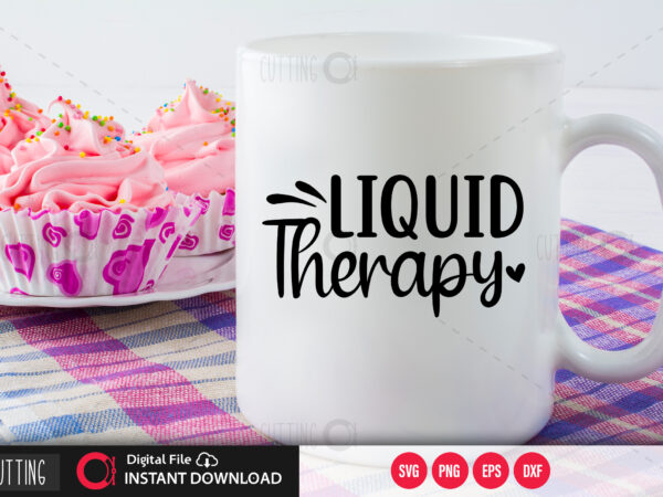 Liquid therapy svg design,cut file design