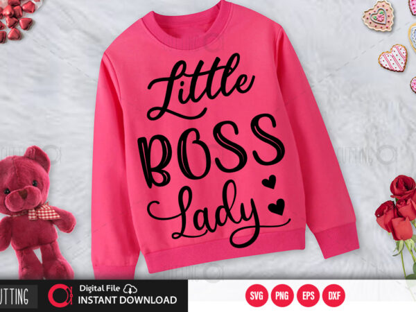 Little boss lady svg design,cut file design