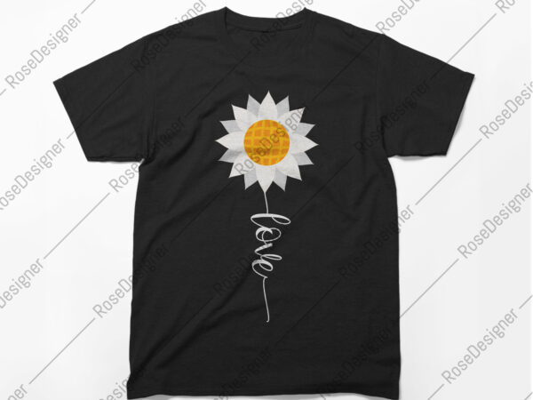 Love typography t-shirt design, flower, typography, faith, hope, vector design