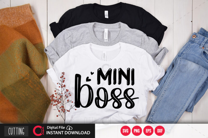 Mini boss SVG DESIGN,CUT FILE DESIGN