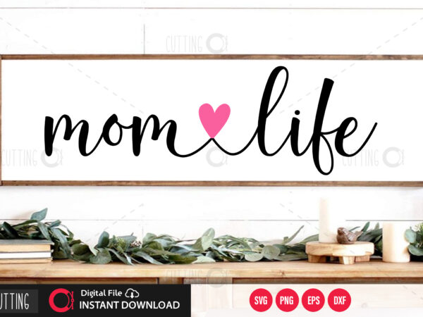 Momlife svg design,cut file design