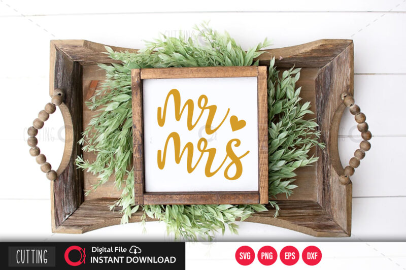 Mr Mrs SVG DESIGN,CUT FILE DESIGN