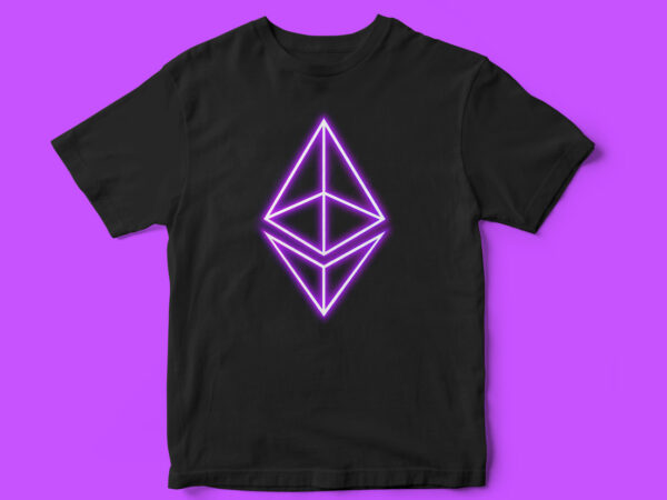 Neon ethereum crypto currency t-shirt design, ethereum logo, neon t shirt, neon ethereum logo, crypto, crypto t shirt design