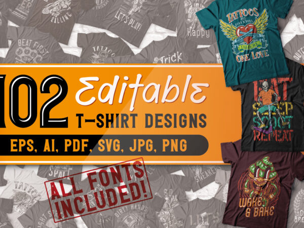 102 editable t-shirts bundle