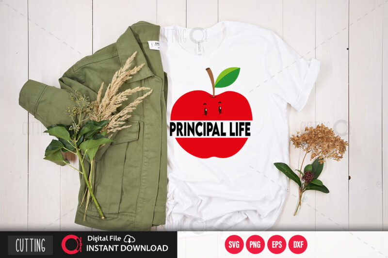 Principal life SVG DESIGN,CUT FILE DESIGN