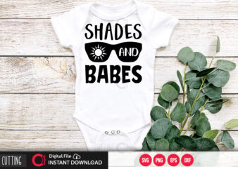 SHADES AND BABES SVG DESIGN,CUT FILE DESIGN