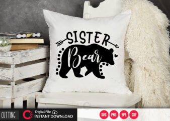 Sister bear SVG DESIGN,CUT FILE DESIGN