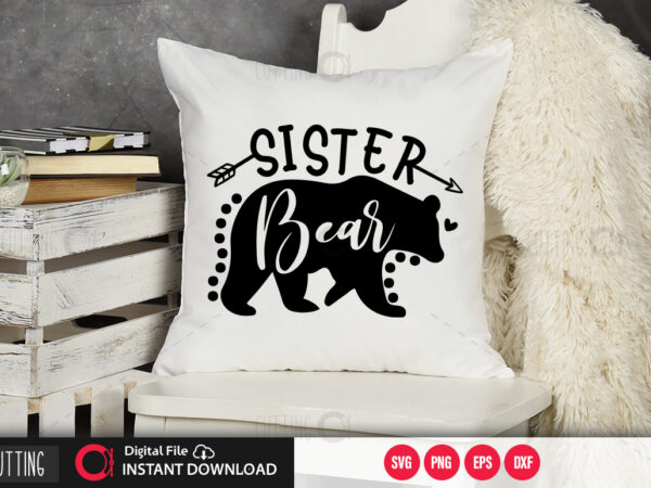 Sister bear svg design,cut file design