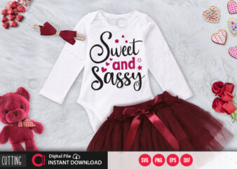 Sweet and sassy SVG DESIGN,CUT FILE DESIGN