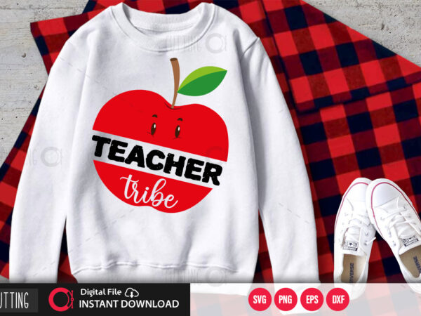 Teacher tribeteacher tribe svg design,cut file design