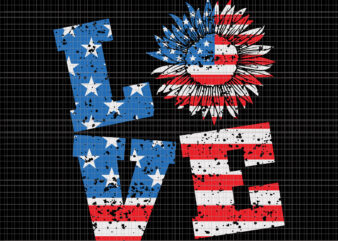 4th Of July Love Sunflower SVG, 4th Of July Love Sunflower, Love Sunflower Flag svg, Love Sunflower svg, Love Sunflower flag 4th of July, 4th of July svg, 4th of