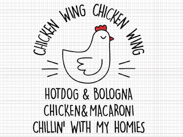 Chicken wing chicken wing hot dog & bologna svg, chicken wing chicken wing hot dog, chicken wing svg, chicken svg, chicken vector, eps, dxf file