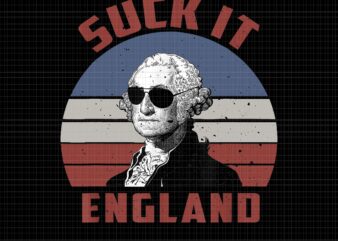 Suck It England PNG, Suck It England 4th of July Humor PNG, 4th of July PNG, 4th of July vector