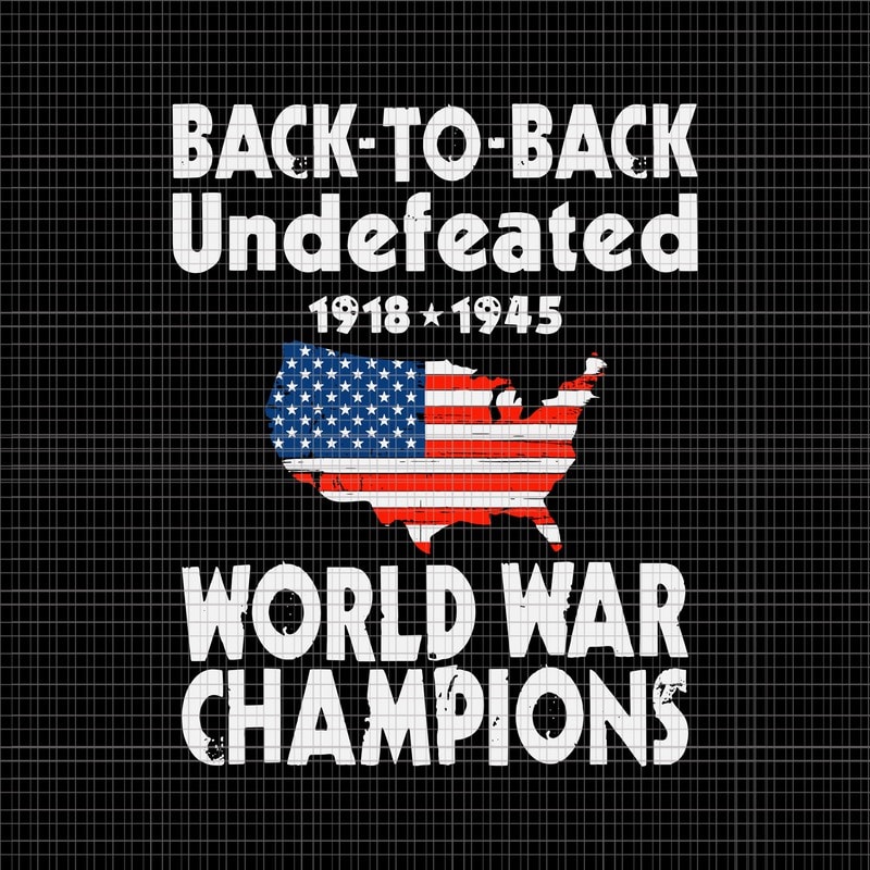 Free Back to back undefeated world war champions svg, independence day, us flag svg, 4th of july svg, 4th of july vector
