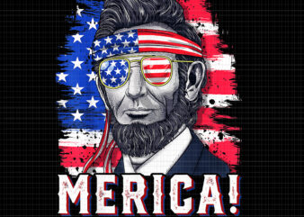 Merica Abraham Lincoln PNG, 4th of July Abraham Lincoln PNG, 4th of July Abraham Lincoln Flag Merica, 4th of July vector