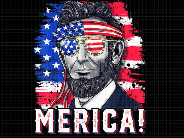 Merica abraham lincoln png, 4th of july abraham lincoln png, 4th of july abraham lincoln flag merica, 4th of july vector