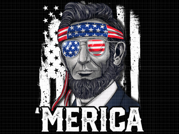 Merica abraham lincoln png, 4th of july abraham lincoln png, 4th of july abraham lincoln flag merica, 4th of july vector