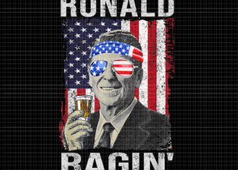 Ronald Ragin’ Reagan Funny 4th of July PNG, Ronald Ragin 4th of July PNG, 4th of July Ronald Ragin Flag, 4th of July vector