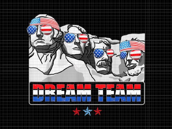 Dream team mount rushmore presidents 4th of july, dream team mount rushmore png, 4th of july png, 4th of july vector