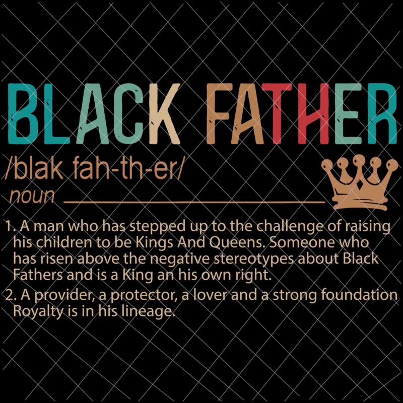 Black Father Svg, Noun Father Day Svg, Father’s Day Quote Svg