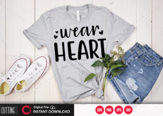 Wear heart SVG DESIGN,CUT FILE DESIGN