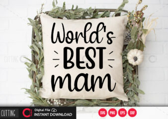 Worlds best mom SVG DESIGN,CUT FILE DESIGN