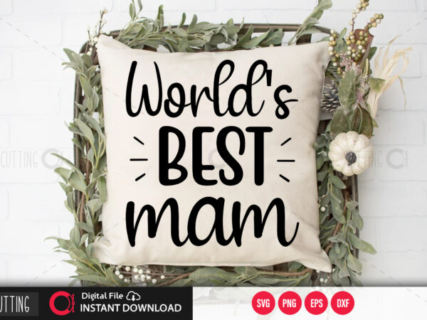 Worlds best mom svg design,cut file design