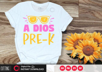 a dios pre k SVG DESIGN,CUT FILE DESIGN