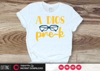 a dios pre k SVG DESIGN,CUT FILE DESIGN