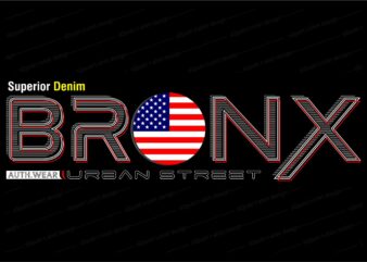 bronx urban street t shirt design bundle, urban style,urban city t shirt design graphic, vector, NEW YORK CITY,THE BRONX,CALIFORNIA,BROOKLYNSAN FRANCISCO, los angeles, LOS ANGELES, NYC, , lettering typography, svg,eps,ai,png,