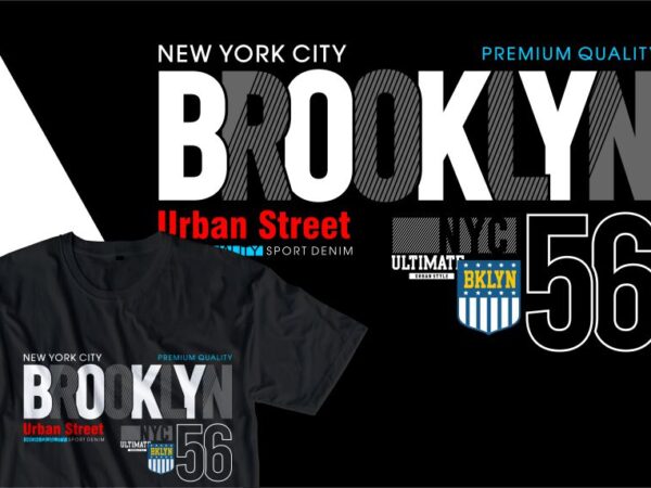 Brooklyn new york urban street t shirt design, urban style t shirt design,urban city t shirt design,
