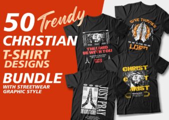 Christian t shirt design bundle with streetwear graphic style, christian t shirt design vector, christian t-shirt designs for youth, christian quotes, jesus, svg, png, pod, packs,