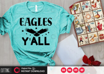 Eagles yall SVG DESIGN,CUT FILE DESIGN