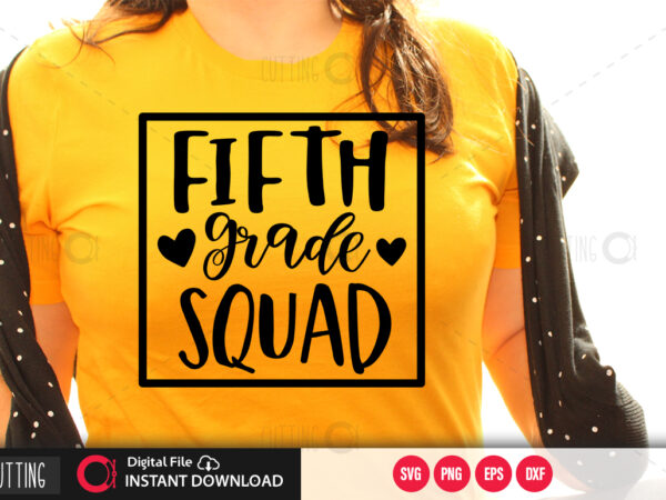 Fifth grade squad svg design,cut file design