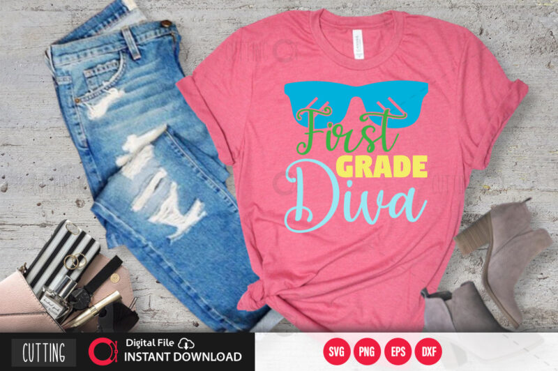 First grade diva SVG DESIGN,CUT FILE DESIGN