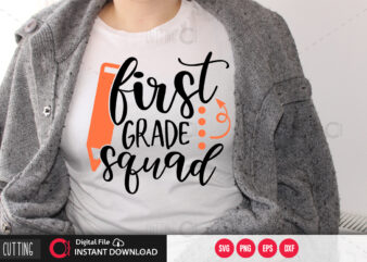 First grade squad SVG DESIGN,CUT FILE DESIGN