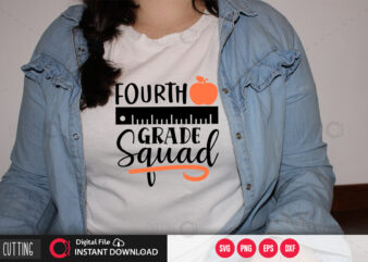 Fourth grade squad SVG DESIGN,CUT FILE DESIGN