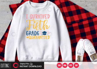 I survived fifth grade #quarantied SVG DESIGN,CUT FILE DESIGN