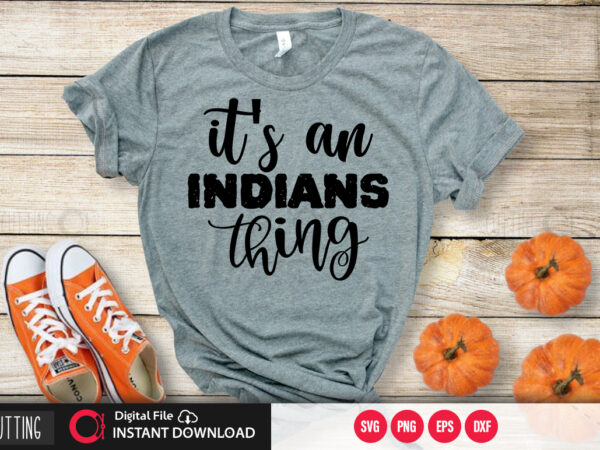 It’s an indians thing svg design,cut file design