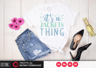 Its a jackets thing SVG DESIGN,CUT FILE DESIGN