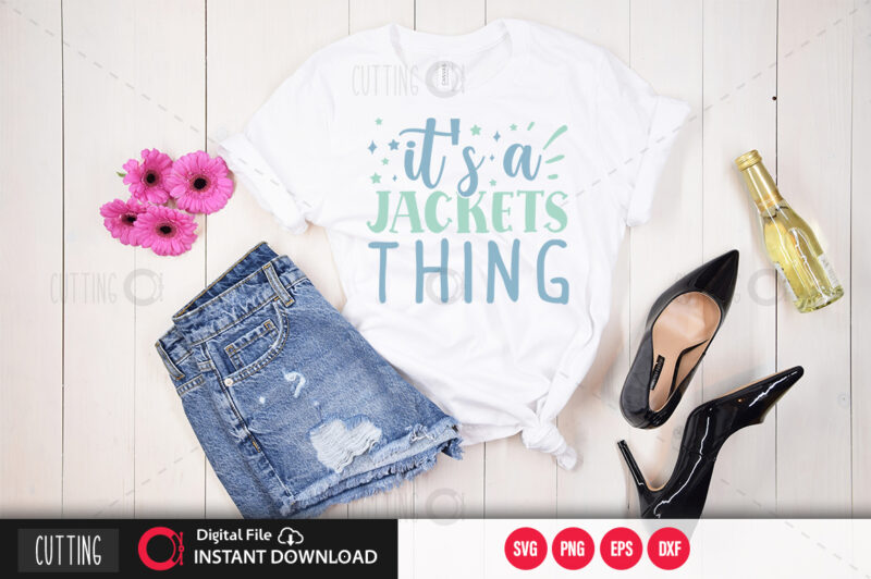 Its a jackets thing SVG DESIGN,CUT FILE DESIGN