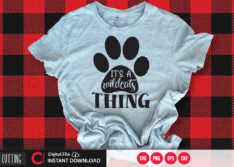 Its a wildcats thing SVG DESIGN,CUT FILE DESIGN