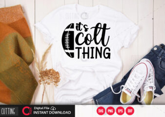 Its colt thing SVG DESIGN,CUT FILE DESIGN