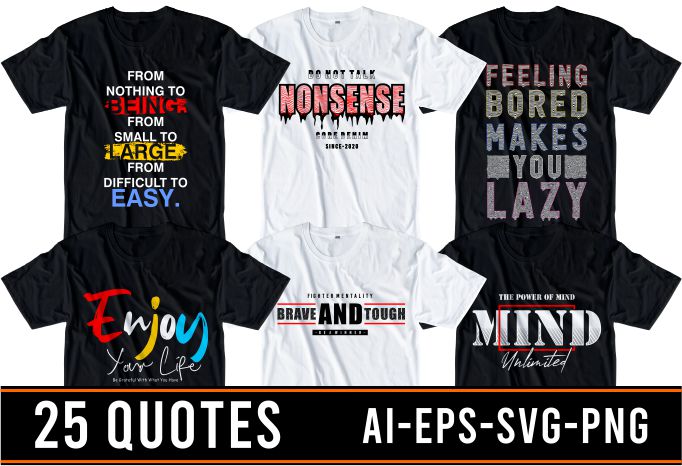 t shirt design bundle graphic, vector, illustration motivational inspirational quotes slogan vintage lettering typography