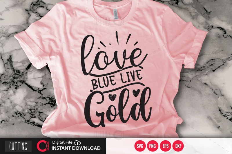 Free Love blue live gold svg design,cut file design