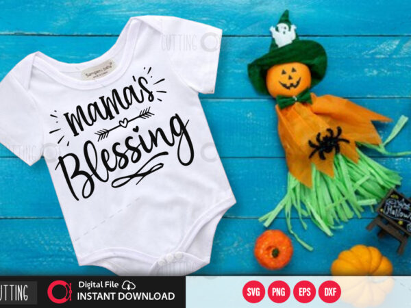 Mamas blessing svg design,cut file design