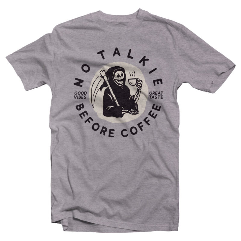 no coffee no talkie t shirt