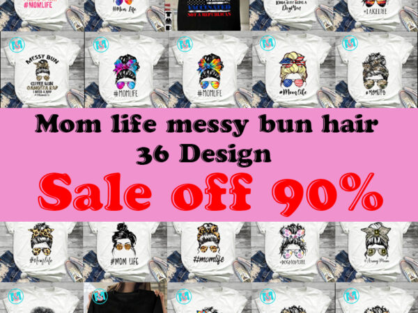 Happy mother’s day bundle 36 design, mom png, momlife png bundle, mother’s day instant download