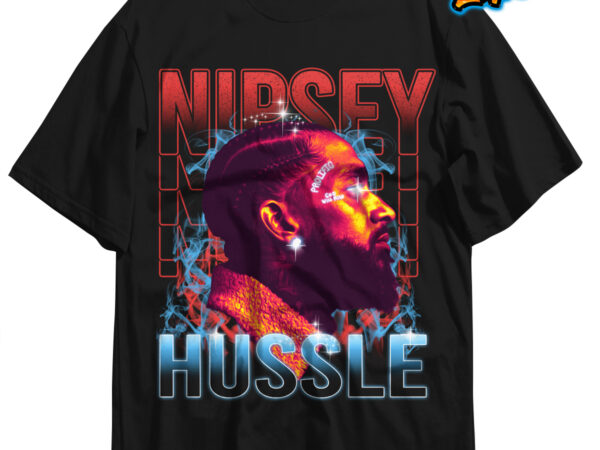 Custom nipsey hussle hiphop streetwear tshirt design