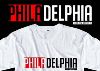 philadelphia philly urban street t shirt design bundle, urban style,urban city t shirt design graphic, vector, NEW YORK CITY,THE BRONX,CALIFORNIA,BROOKLYNSAN FRANCISCO, los angeles, LOS ANGELES, NYC, , lettering typography, svg,eps,ai,png,